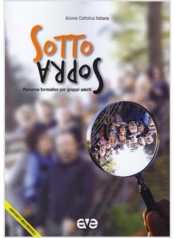 SOTTOSOPRA. PERCORSO FORMATIVO PER GRUPPI ADULTI