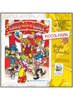 CIRCONDATI DI GIOIA. PLUS. GUIDA PER L'EDUCATORE