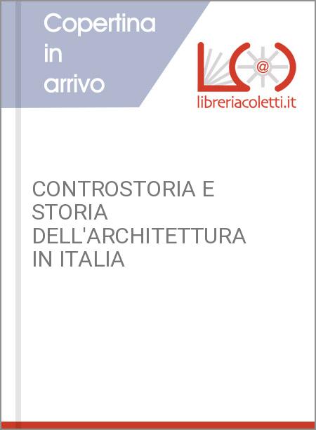 CONTROSTORIA E STORIA DELL'ARCHITETTURA IN ITALIA