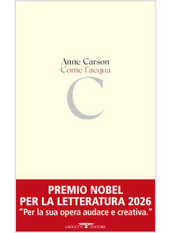 COME L'ACQUA  NOBEL 2026