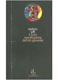 FURTO MERCIFICAZIONE DELL'ETA' GIOVANILE