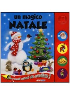 UN MAGICO NATALE. LIBRO SONORO