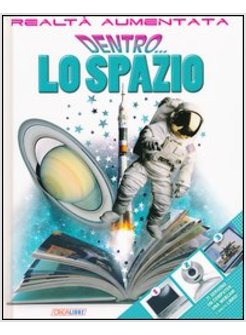 DENTRO... LO SPAZIO. REALTA' AUMENTATA