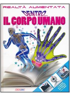 DENTRO... IL CORPO UMANO. REALTA' AUMENTATA