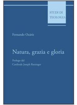 NATURA GRAZIA E GLORIA