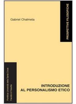 INTRODUZIONE AL PERSONALISMO ETICO