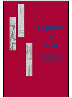 RAGIONE E VITA