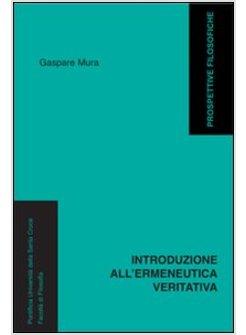INTRODUZIONE ALL'ERMENEUTICA VERITATIVA