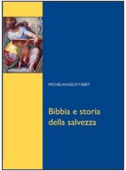 BIBBIA E STORIA DELLA SALVEZZA