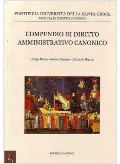 COMPENDIO DI DIRITTO AMMINISTRATIVO CANONICO 2 EDIZIONE AGGIORNATA
