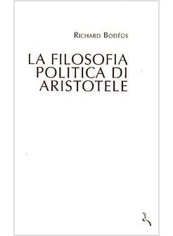 FILOSOFIA POLITICA DI ARISTOTELE (LA)