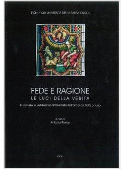 FEDE E RAGIONE. LE LUCI DELLA VERITA'