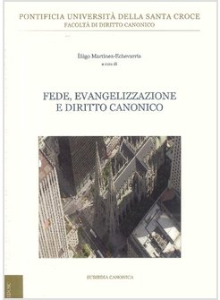 FEDE, EVANGELIZZAZIONE E DIRITTO CANONICO