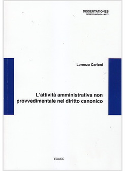 L'ATTIVITA' AMMINISTRATIVA NON PROVVEDIMENTALE NEL DIRITTO CANONICO