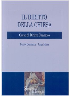 IL DIRITTO DELLA CHIESA. CORSO DI DIRITTO CANONICO