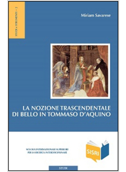 LA NOZIONE TRASCENDENTALE DI BELLO IN TOMMASO D'AQUINO 