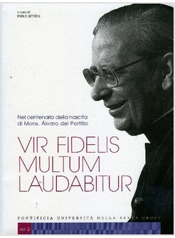 VIR FIDELIS MULTUM LAUDABITUR. VOL 2