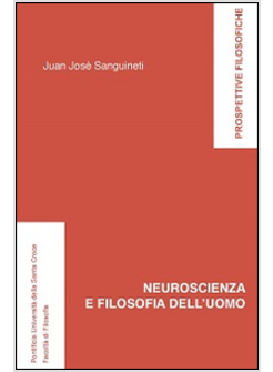 NEUROSCIENZA E FILOSOFIA DELL'UOMO