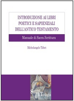INTRODUZIONE AI LIBRI POETICI E SAPIENZIALI DELL'ANTICO TESTAMENTO MANUALE 