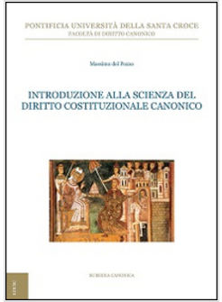 INTRODUZIONE ALLA SCIENZA DEL DIRITTO COSTITUZIONALE CANONICO