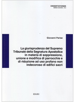 LA GIURISPRUDENZA DEL SUPREMO TRIBUNALE DELLA SEGNATURA APOSTOLICA