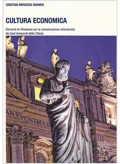 CULTURA ECONOMICA. ELEMENTI DI RIFLESSIONE