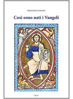 COSI' SONO NATI I VANGELI