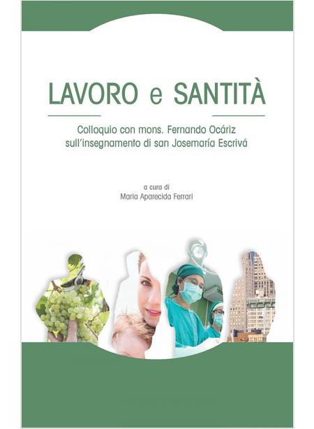 LAVORO E SANTITA'