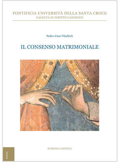 IL CONSENSO MATRIMONIALE