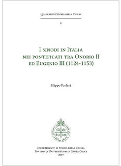 I SINODI IN ITALIA NEI PONTIFICATI TRA ONORIO II ED EUGENIO III (1124-1153)