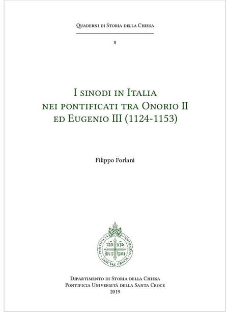 I SINODI IN ITALIA NEI PONTIFICATI TRA ONORIO II ED EUGENIO III (1124-1153)