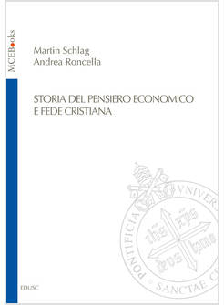 STORIA DEL PENSIERO ECONOMICO E FEDE CRISTIANA