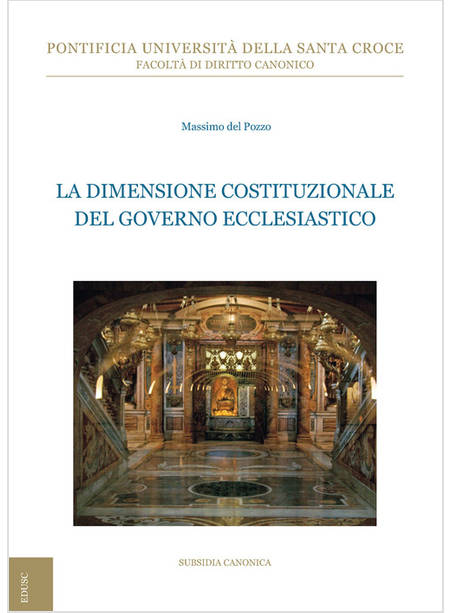 LA DIMENSIONE COSTITUZIONALE DEL GOVERNO ECCLESIASTICO