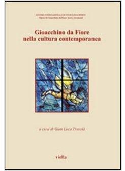GIOACCHINO DA FIORE NELLA CULTURA CONTEMPORANEA