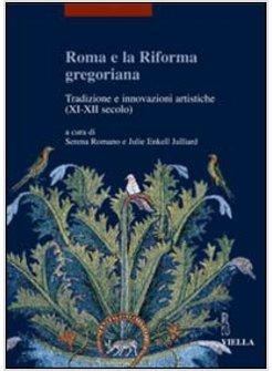 ROMA E LA RIFORMA GREGORIANA