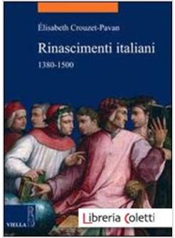 RINASCIMENTI ITALIANI 1380-1500