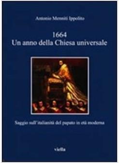 1664 UN ANNO DELLA CHIESA UNIVERSALE 