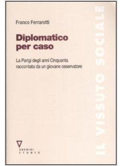 DIPLOMATICO PER CASO