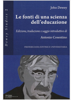 LE FONTI DI UNA SCIENZA DELL'EDUCAZIONE