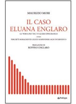 CASO ELUANA ENGLARO (IL)