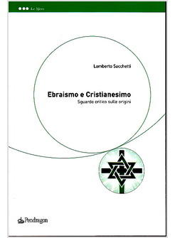 EBRAISMO E CRISTIANESIMO SGUARDO CRITICO SULLE ORIGINI