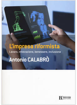 IMPRESA RIFORMISTA. LAVORO, INNOVAZIONE, BENESSERE, INCLUSIONE (L')