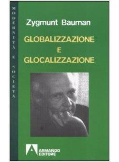 GLOBALIZZAZIONE E GLOCALIZZAZIONE