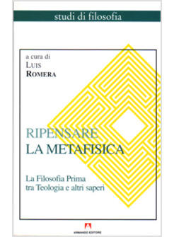 RIPENSARE LA METAFISICA