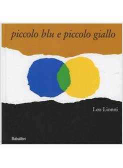 PICCOLO BLU E PICCOLO GIALLO