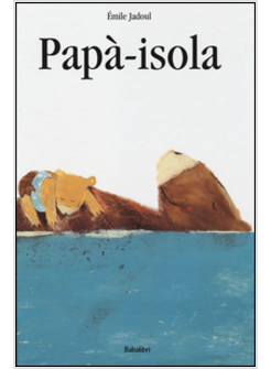 PAPA-ISOLA. EDIZ. ILLUSTRATA
