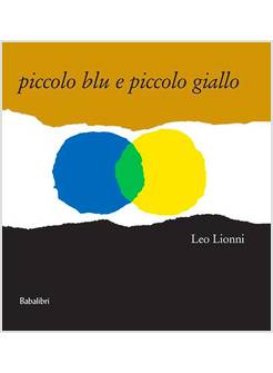 PICCOLO BLU E PICCOLO GIALLO