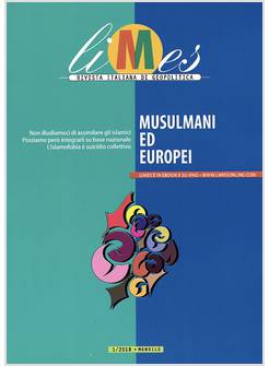 LIMES. RIVISTA ITALIANA DI GEOPOLITICA (2018). VOL. 1: MUSULMANI ED EUROPEI