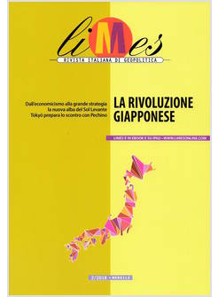 LIMES. RIVISTA ITALIANA DI GEOPOLITICA 2 (2018). LA RIVOLUZIONE GIAPPONESE