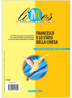 LIMES. RIVISTA ITALIANA DI GEOPOLITICA (2018). VOL. 6: FRANCESCO E LO STATO 
